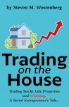 Trading on the House by Steven Wostenberg from  in  category
