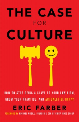 The Case for Culture by Eric Farber from Bookbaby in Law category