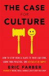 The Case for Culture by Eric Farber from  in  category