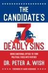 The Candidate's 7 Deadly Sins by Dr. Peter A. Wish from  in  category