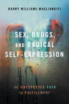 Sex, Drugs, and Radical Self-Expression - text