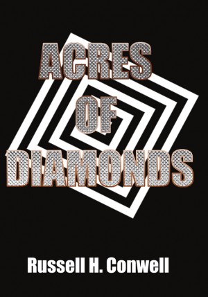 Acres of Diamonds  by Russell Herman Conwell from Bookbaby in Lifestyle category
