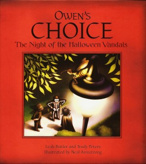 Owen's Choice Night of the Halloween Vandals by Leah Butler and Trudy Peters from Bookbaby in Teen Novel category