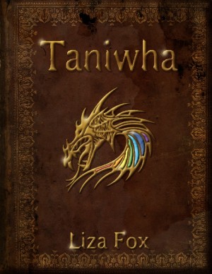 Taniwha  by Liza Fox from Bookbaby in General Novel category