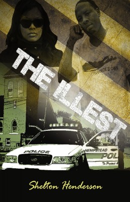 The Illest  by Shelton Henderson from Bookbaby in General Novel category