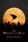 The Knights of Zion  by Jeff Gamett from  in  category