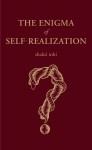 The Enigma of Self-Realization by Shakti Mhi from  in  category
