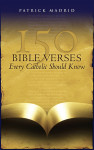 150 Bible Verses Every Catholic Should Know - text