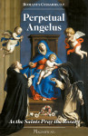 Perpetual Angelus - text