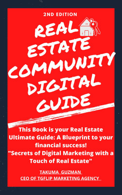 Real Estate Community Digital Guide Book 2ND Edition by Takuma Guzman from Bookbaby in Business & Management category