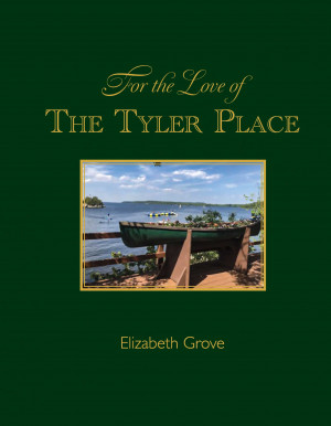 For the Love of The Tyler Place by Elizabeth Grove from Bookbaby in Family & Health category