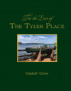For the Love of The Tyler Place by Elizabeth Grove from  in  category