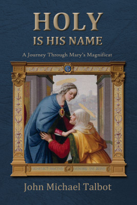 Holy Is His Name by John Michael Talbot from Bookbaby in Religion category