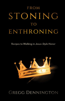 From Stoning to Enthroning by Gregg Dennington from Bookbaby in Religion category