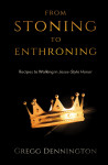 From Stoning to Enthroning - text