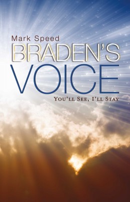 Braden's Voice by Mark Speed from Bookbaby in Motivation category