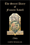 The Secret Diary of Francis Lovell by Dawn Wheeler from  in  category