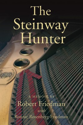 The Steinway Hunter by Ronnie Rosenberg-Friedman from Bookbaby in Autobiography,Biography & Memoirs category