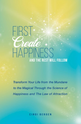 First Create Happiness and the Rest Will Follow by Cheryl Haas from Bookbaby in Motivation category