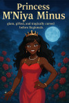 Princess M'Niya Minus - text