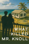 What Killed Mr. Knoll - text