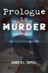 Prologue to Murder by Kenneth Toppell from  in  category