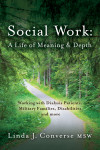 Social Work: A Life of Meaning and Depth - text