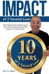 Impact of 2 Second Lean by Paul A. Akers from  in  category