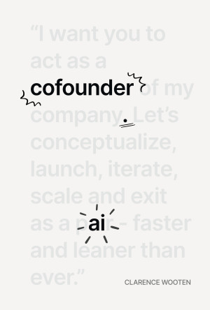 Cofounder.AI by Clarence Wooten from Bookbaby in Engineering & IT category