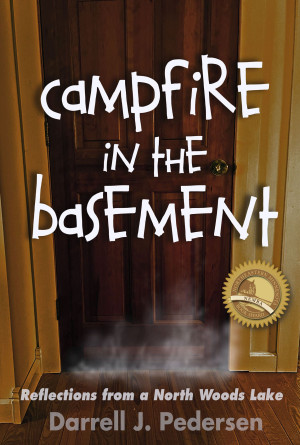 Campfire in the Basement by Darrell J. Pedersen from Bookbaby in Family & Health category