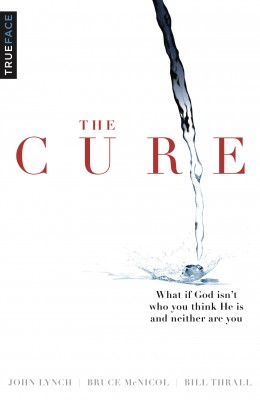 The Cure by Bill Thrall from Bookbaby in Religion category