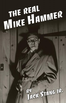 The Real Mike Hammer by Jack Stang Jr. from Bookbaby in History category