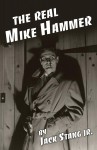 The Real Mike Hammer by Jack Stang Jr. from  in  category