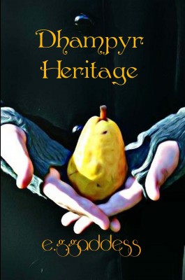 Dhampyr Heritage by E. G. Gaddess from Bookbaby in Teen Novel category