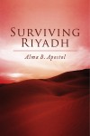 Surviving Riyadh by Alma B. Apostol from  in  category