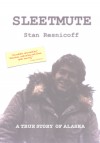 Sleetmute by Stan Resnicoff from  in  category