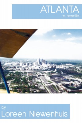 Atlanta - a novella by Loreen Niewenhuis from Bookbaby in Lifestyle category