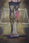 Court of Contempt by M.J. McGhee from  in  category