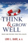 Think & Grow Well - text