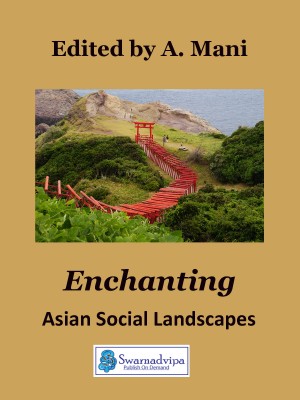 Enchanting Asian Social Landscapes by A Mani from Bookbaby in Science category