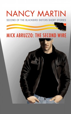 Mick Abruzzo: The Second Wire by Nancy Martin from Bookbaby in General Novel category