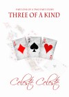 Three of a Kind by Celeste Celeste from  in  category