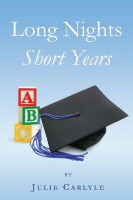 Long Nights: Short Years by Julie Carlyle from Bookbaby in General Novel category