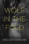 Wolf in the Fold by Charles Joseph Giovinco Henry from  in  category