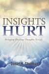 Insights Hurt by Daniel H. Shulman from  in  category
