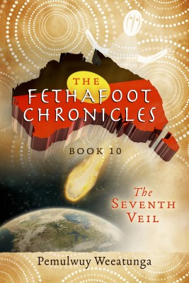The Fethafoot Chronicles by Pemulwuy Weeatunga from Bookbaby in General Novel category