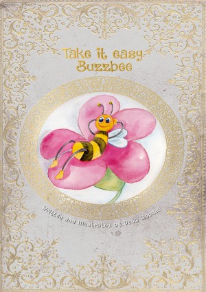 Take it easy Buzzbee. by Drew Goodall from Bookbaby in General Novel category