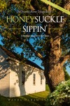 Honeysuckle Sippin - text