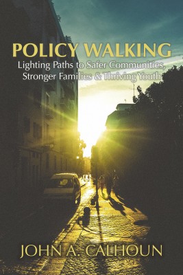 Policy Walking by John A.  Calhoun from Bookbaby in Family & Health category