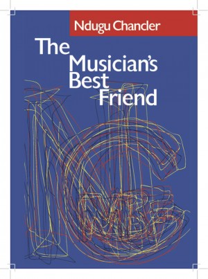 The Musicians Best Friend by Ndugu Chancler from Bookbaby in General Academics category